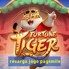 recarga jogo pagsmile